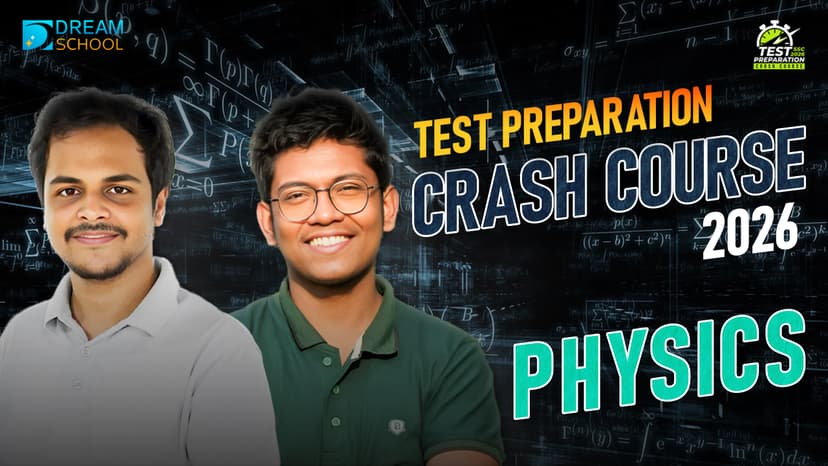 Physics Test Preparation Crash Course